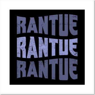 rantue rantue rantue Posters and Art